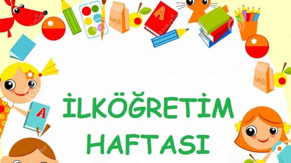 İLKÖĞRETİM HAFTASI ETKİNLİKLERİ